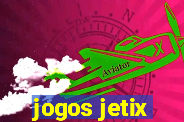 jogos jetix